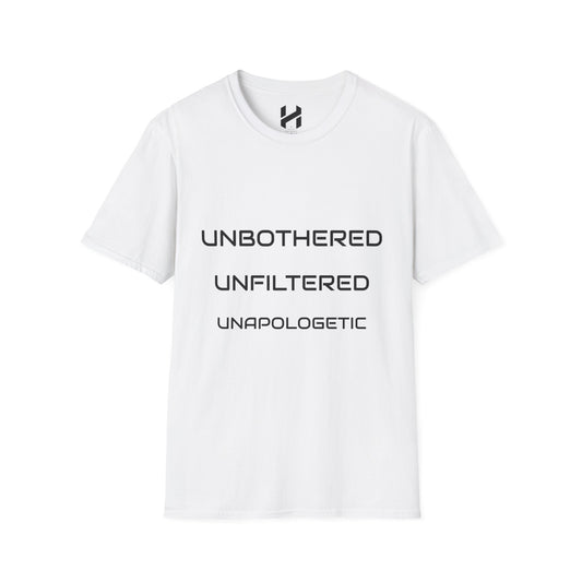 Unbothered Unfiltered Unapologetic T-Shirt, Casual Wear, Gift for Friends, Motivational Quote Tee, Everyday Essentials, Trendy Graphic Tee