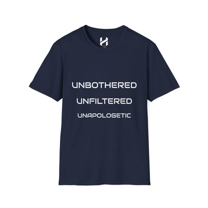 Unbothered Unfiltered Unapologetic T-Shirt, Casual Wear, Gift for Friends, Motivational Quote Tee, Everyday Essentials, Trendy Graphic Tee